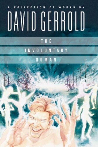 The Involuntary Human (Boskone Book) (9781886778696) by Gerrold, David