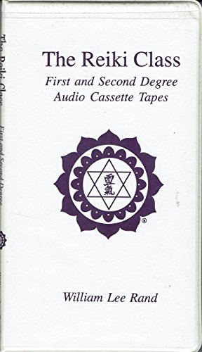 Reiki Class: First and Second Degree (9781886785014) by William Lee Rand