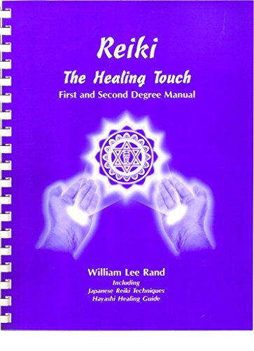 Beispielbild fr Reiki: The Healing Touch - First and Second Degree Manual zum Verkauf von Seattle Goodwill