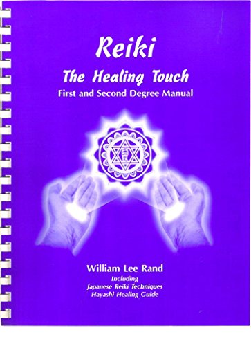 9781886785038: Reiki the Healing Touch: First and Second Degree Manual