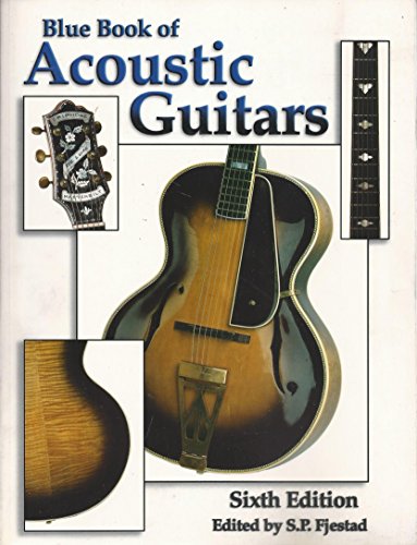Beispielbild fr Blue Book of Acoustic Guitars Sixth Edition zum Verkauf von ThriftBooks-Dallas