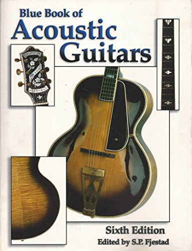 Stock image for Blue Book of Acoustic Guitars Sixth Edition for sale by ThriftBooks-Dallas