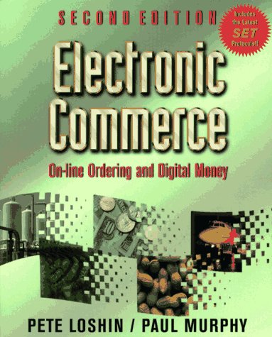 9781886801677: Electronic Commerce: On-Line Ordering and Digital Money