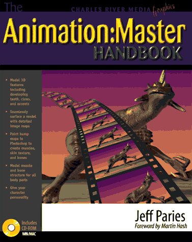 Imagen de archivo de The Animation: Master Handbook [With Contains a Demo of Mh3d, Models from the Book.] a la venta por ThriftBooks-Atlanta