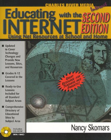 Beispielbild fr Educating with the Internet: Using Net Resources At School and Home. zum Verkauf von The Book Cellar, LLC