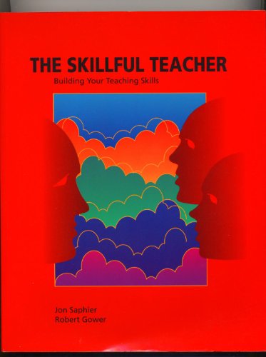 Stock image for The Skillful Teacher: Building Your Teaching Skills for sale by Orion Tech