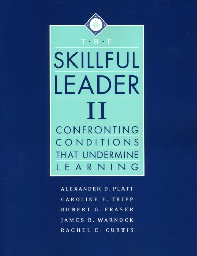 Stock image for The Skillful Leader II: Confronting Conditions That Undermine Learning for sale by ThriftBooks-Atlanta