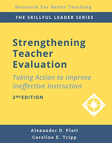 Stock image for Strengthening Teacher Evaluation: Taking Action to Improve Ineffective Teaching, Second Edition (The Skillful Leader III) for sale by SecondSale