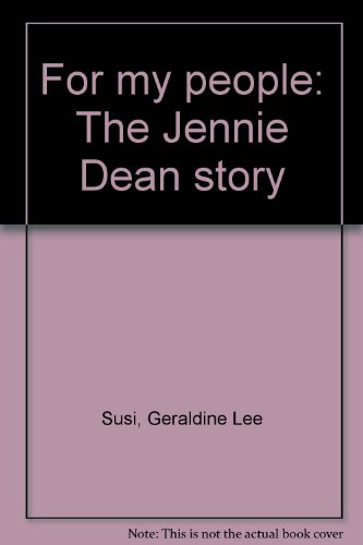 Beispielbild fr For my people: The Jennie Dean story zum Verkauf von ThriftBooks-Dallas
