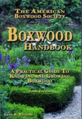 Stock image for Boxwood Handbook: A Practical Guide to Knowing and Growing Boxwood for sale by Books Unplugged