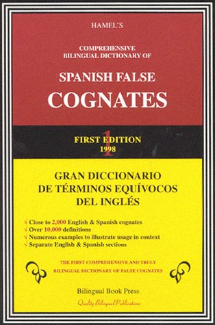 English-Spanish False Friends Dictionary - English-Spanish False
