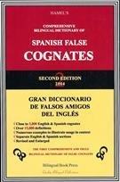 Comprehensive Bilingual Dictionary of Spanish False Cognates (9781886835078) by Hamel, Bernard