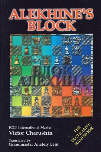 Stock image for Alekhine's Block: The Tactician's Handbook: 1 for sale by WorldofBooks