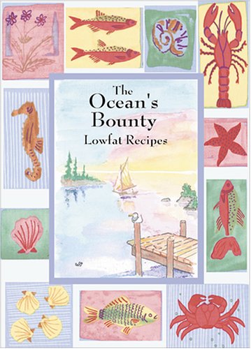 Stock image for Harvest Hill, The Ocean's Bounty Lowfat Recipes for sale by Squeaky Trees Books