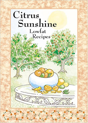 Imagen de archivo de Citrus Sunshine a la venta por Bookmans