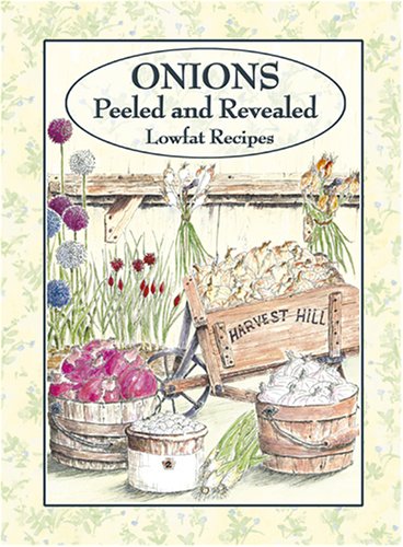 Imagen de archivo de Onions: Peeled and Revealed a la venta por Revaluation Books