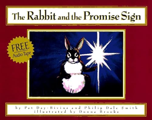 Beispielbild fr The Rabbit and the Promise Sign zum Verkauf von First Choice Books