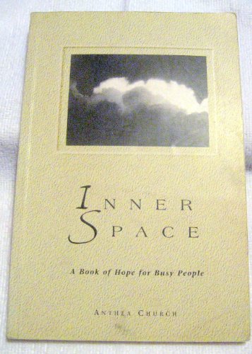 Imagen de archivo de Inner Space: A Book of Hope for Busy People a la venta por SecondSale