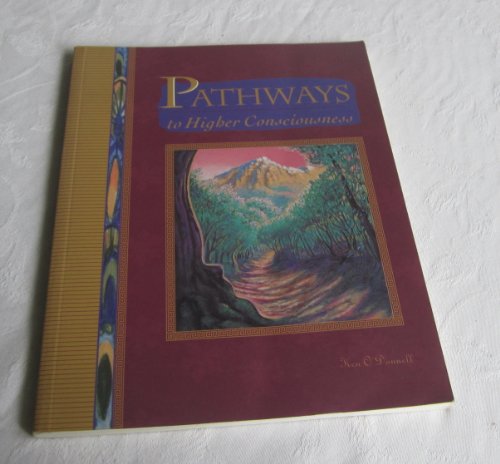 Stock image for Pathways to Higher Consciousness for sale by Goldstone Books