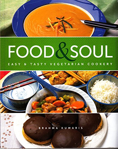 Stock image for Food & Soul: Easy and Tasty Vegetarian Cooking for sale by WorldofBooks