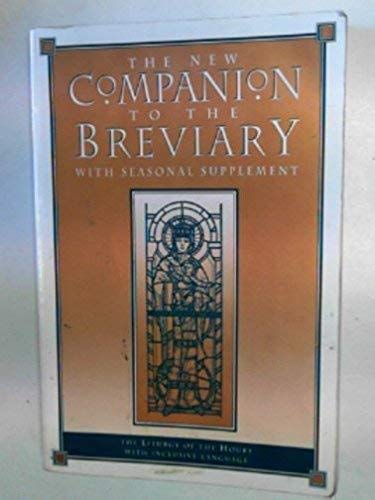 Beispielbild fr The New Companion to the Breviary with Seasonal Supplement zum Verkauf von Reliant Bookstore