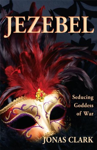 Stock image for Jezebel Seducing Goddess of War for sale by KuleliBooks