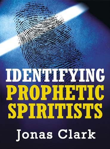 Stock image for Identifying Prophetic Spiritists for sale by GF Books, Inc.