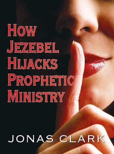 Stock image for How Jezebel Hijacks Prophetic Ministry for sale by WorldofBooks