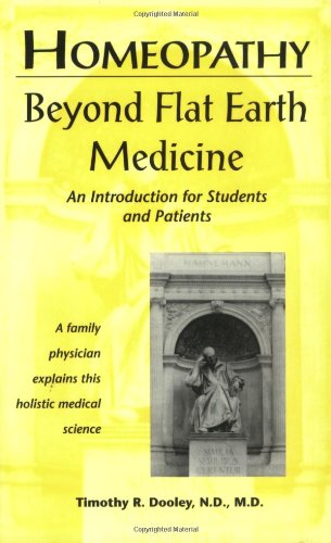 9781886893016: Title: Homeopathy Beyond Flat Earth Medicine 2nd Edition