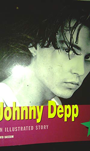 Imagen de archivo de Johnny Depp: The Illustrated Story a la venta por Bookmans