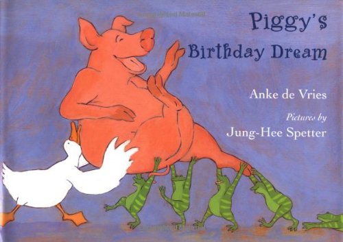 Beispielbild fr Piggy's Birthday Dream zum Verkauf von Better World Books: West