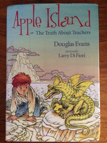 9781886910256: Apple Island: Or the Truth about Teachers
