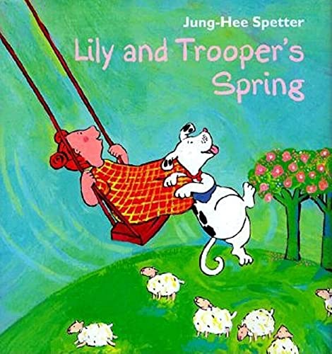 Beispielbild fr Lily and Trooper's Spring zum Verkauf von Better World Books