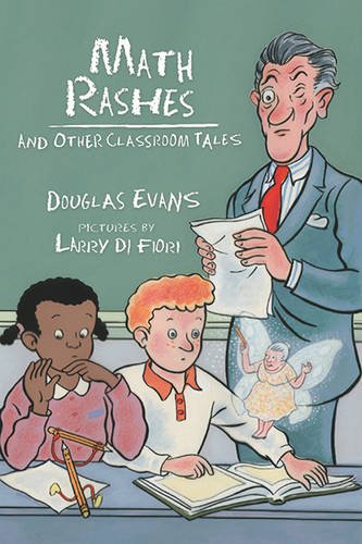 Beispielbild fr Math Rashes: And Other Classroom Tales zum Verkauf von ThriftBooks-Dallas
