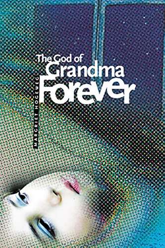 Beispielbild fr The God of Grandma Forever zum Verkauf von Better World Books