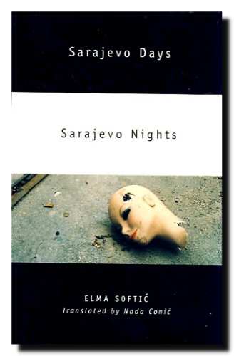 Beispielbild fr Sarajevo Days, Sarajevo Nights zum Verkauf von Better World Books