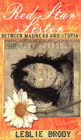 9781886913158: Red Star Sister: From Utopian Dreams to Madness