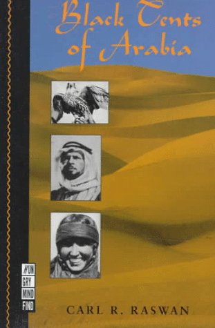 Beispielbild fr Black Tents of Arabia (My Life Among the Bedouins) (Hungry Mind Find Series) (A Ruminator Find) zum Verkauf von HPB-Diamond