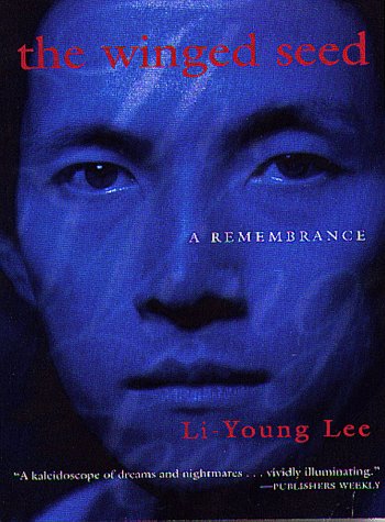 The Winged Seed: A Remembrance (9781886913288) by Lee, Li-Young