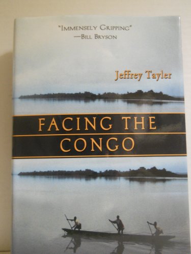 Beispielbild fr Facing the Congo zum Verkauf von Wonder Book