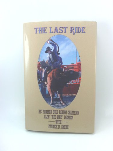 Stock image for The Last Ride for sale by Better World Books