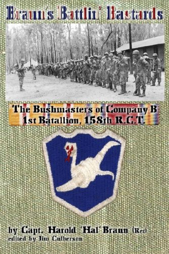 Stock image for Braun's Battlin' Bastards: The Bushmasters of Company B 1st Batallion, 158th R.C.T. for sale by ThriftBooks-Atlanta