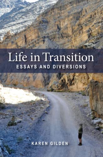 Stock image for Life in Transition: Essays and Diversions for sale by St Vincent de Paul of Lane County