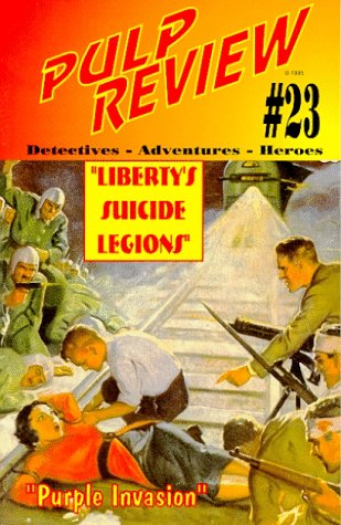 Stock image for Pulp Review #23; Liberty's Suicide Legions for sale by Books End Bookshop