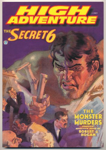 Stock image for HIGH ADVENTURE #58, THE SECRET 6, DUSTY AYRES AND HIS BATTLE BIRDS, CRIMSON DOOM, THE FLOATING PHANTOM, THE SILVER CATERPILLAR & HANGER FLYING for sale by Cape Cod Booksellers