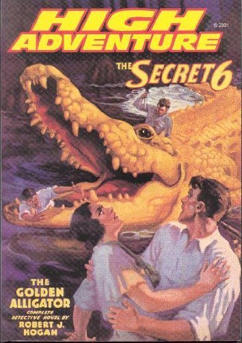 High Adventure 61: The Secret 6 (Adventure House Presents)