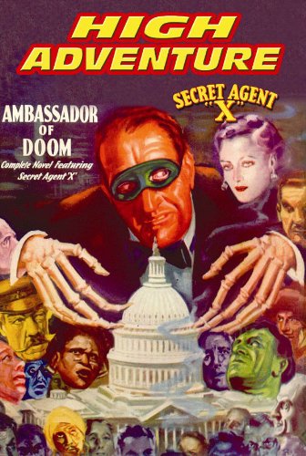 Imagen de archivo de Secret Agent X: Ambassador of Doom (High Adventure #73) a la venta por Books Do Furnish A Room