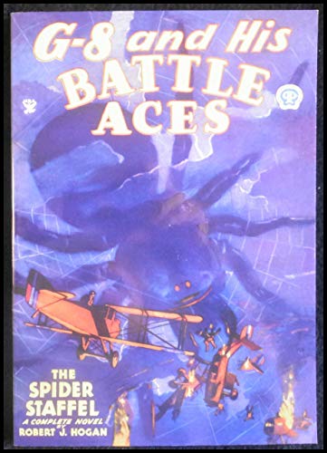 G-8 And His Battle Aces #13: The Spider Staffel (9781886937871) by Hogan, Robert J.