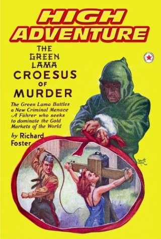 Beispielbild fr The Green Lama: Croesus of Murder (High Adventure #74) zum Verkauf von Fahrenheit's Books