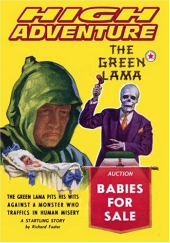 Stock image for HIGH ADVENTURE THE GREEN LAMA #80, BABIES FOR SALE for sale by Cape Cod Booksellers